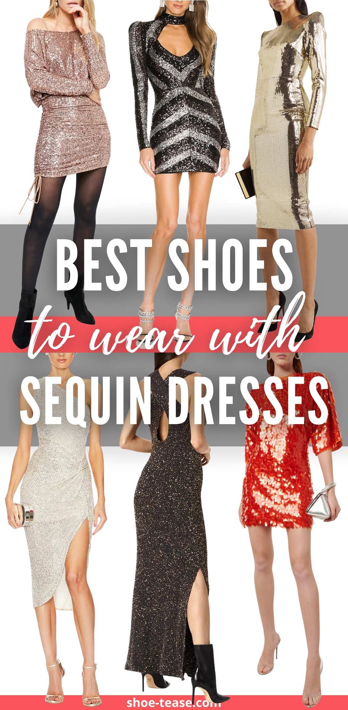 Collage of 6 women wearing different shoes to wear with sequin dresses outfits.
