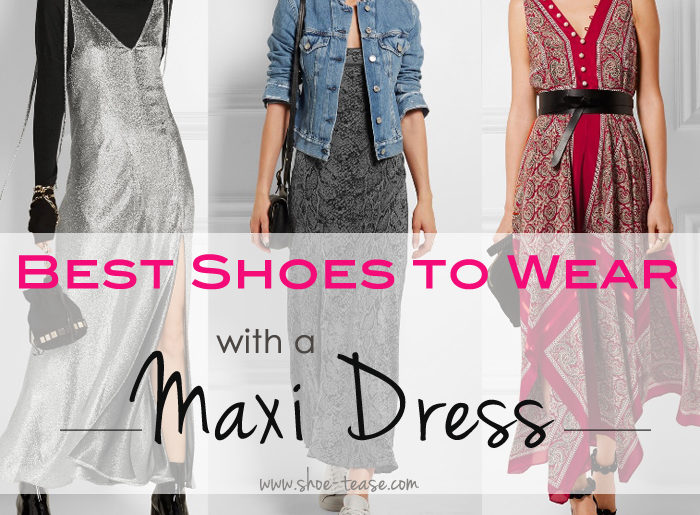heels to wear with maxi dress