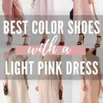 Different Color Shoes to Wear with Blush Dress