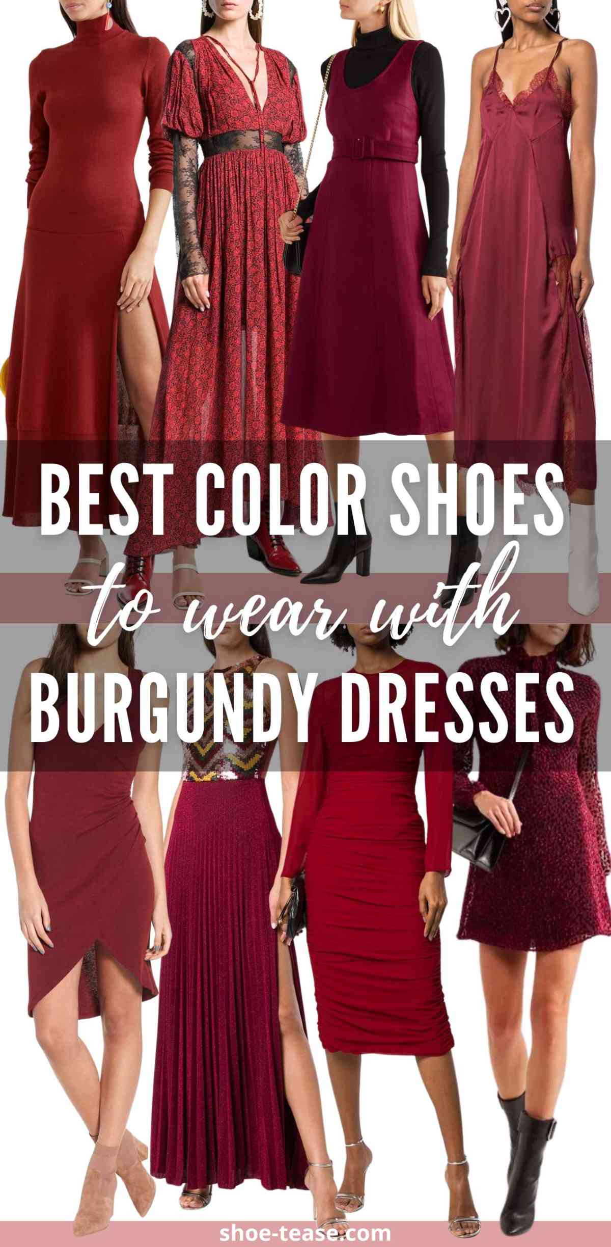 Collage of 8 women wearing different color shoes with burgundy dresses with overlaid text.