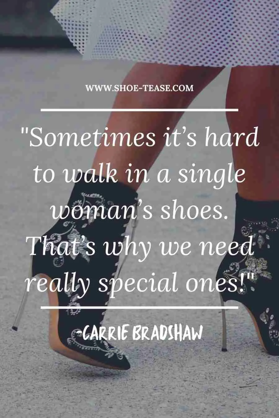 Carrie Bradshaw Shoe Quotes