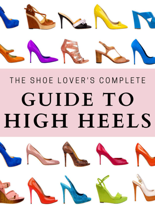 Ultimate Guide to Women's High Heels: Everything You Need to Know