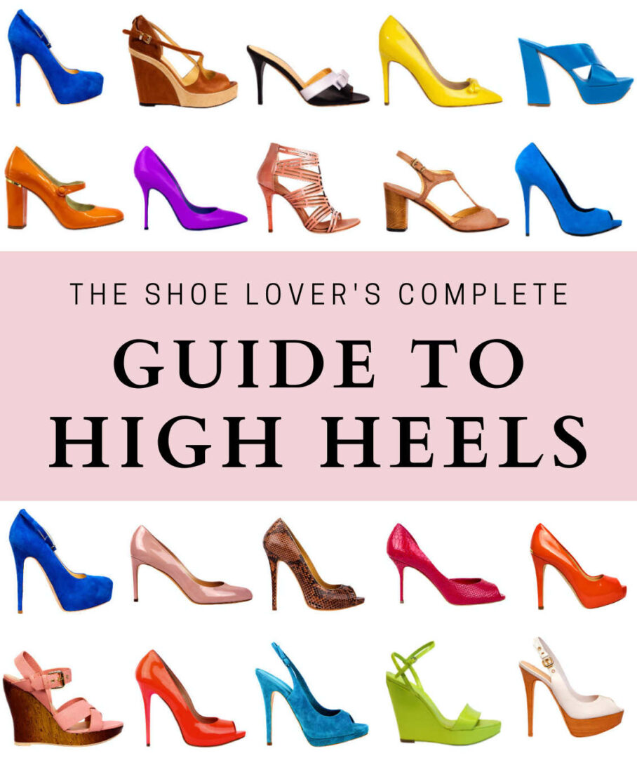 Different Types of Heels for Women Ultimate Guide to Heel Styles
