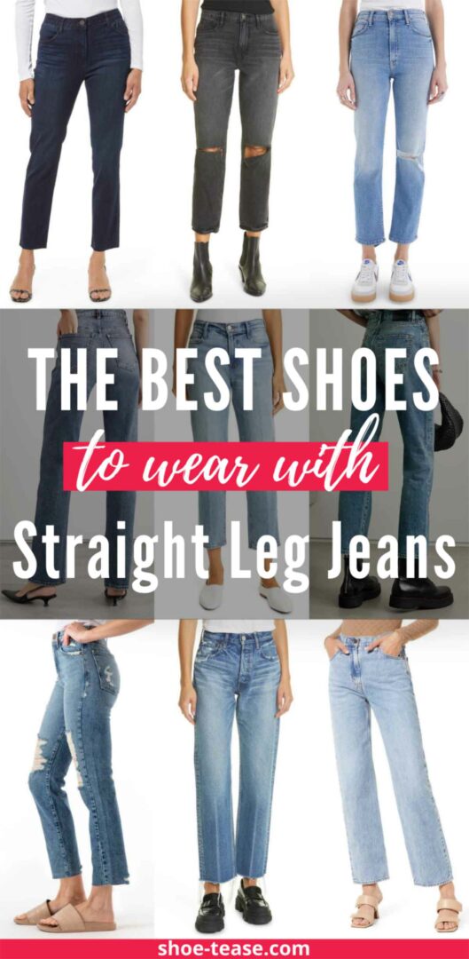 Chic Women's Shoes to Wear with Straight Leg Jeans - 21 Greats!