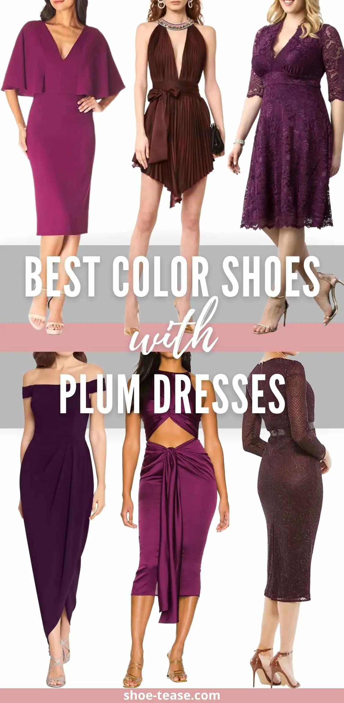 Text reading best color shoes with plum dresses over 6 women wearing different plum dress outfits.