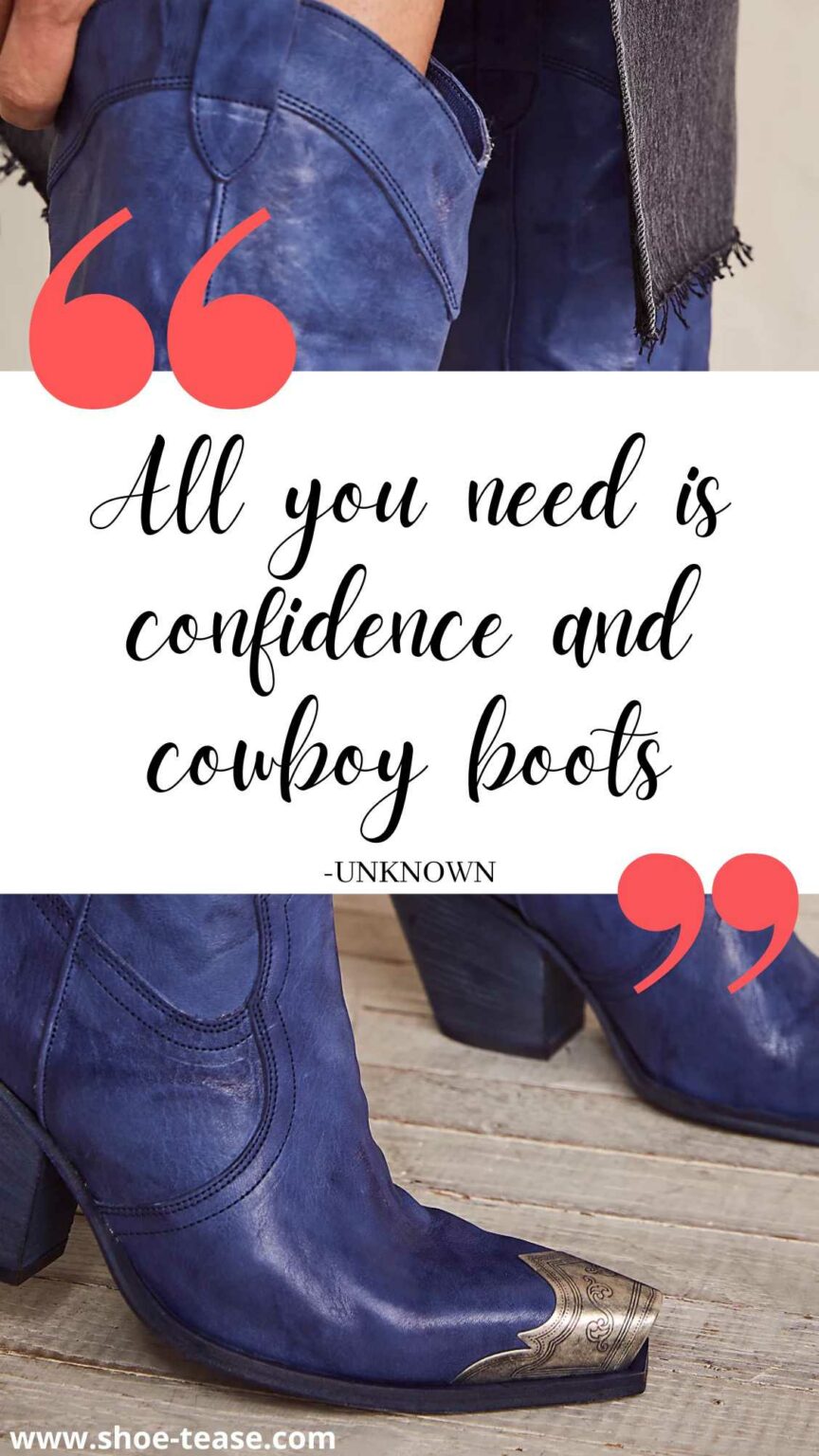 75 Best Boots Quotes, Cowboy Boots Sayings & Boot Captions for Instagram