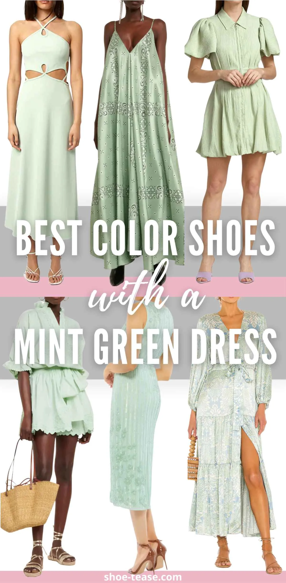 Text reading best color shoes with a mint green dress over 6 women wearing differnent mint green dress outfits.