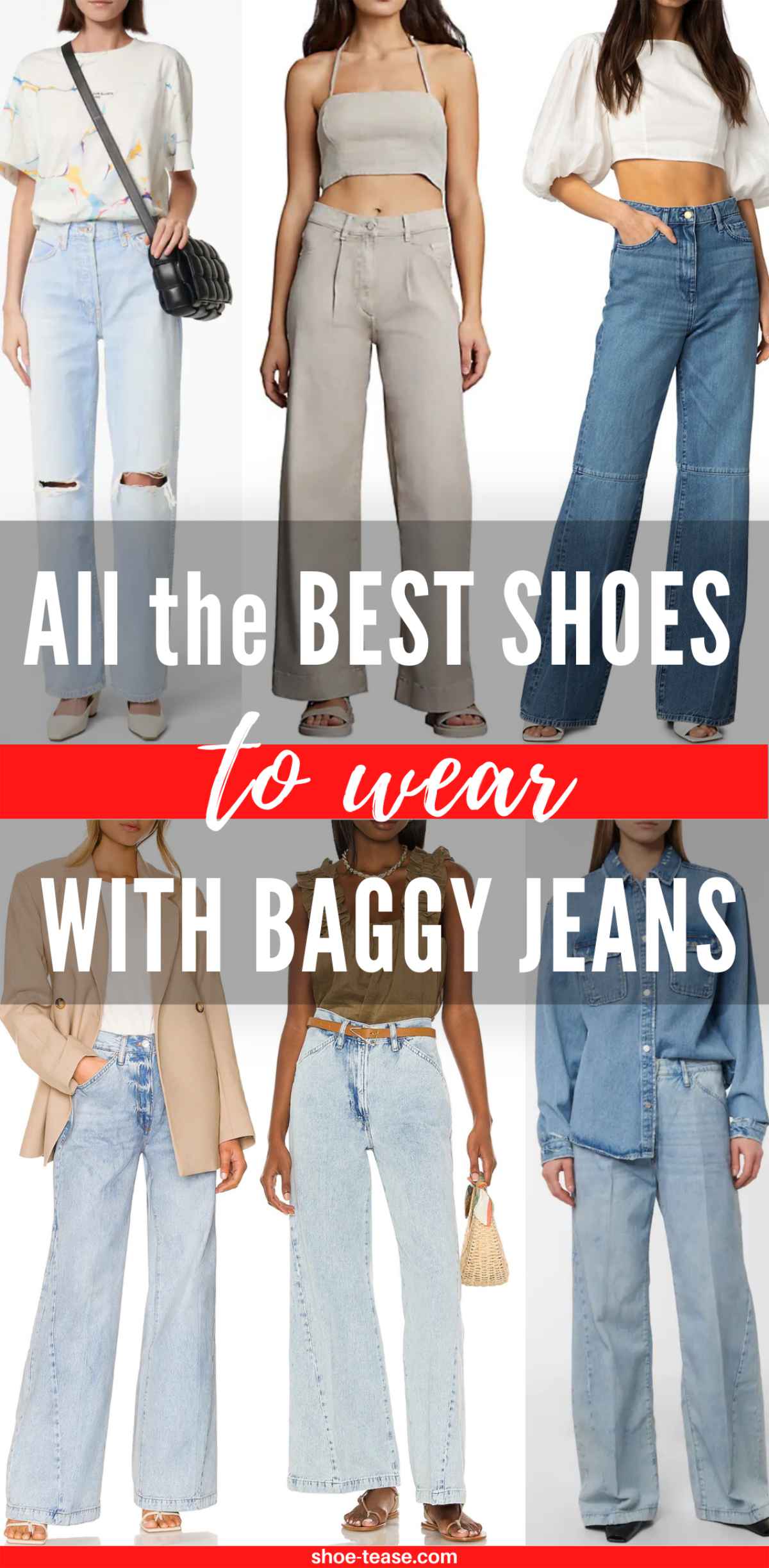 Text reading all the best shoes to wear with jogger over cropped view of 6 women wearing different baggy jeans outfits.