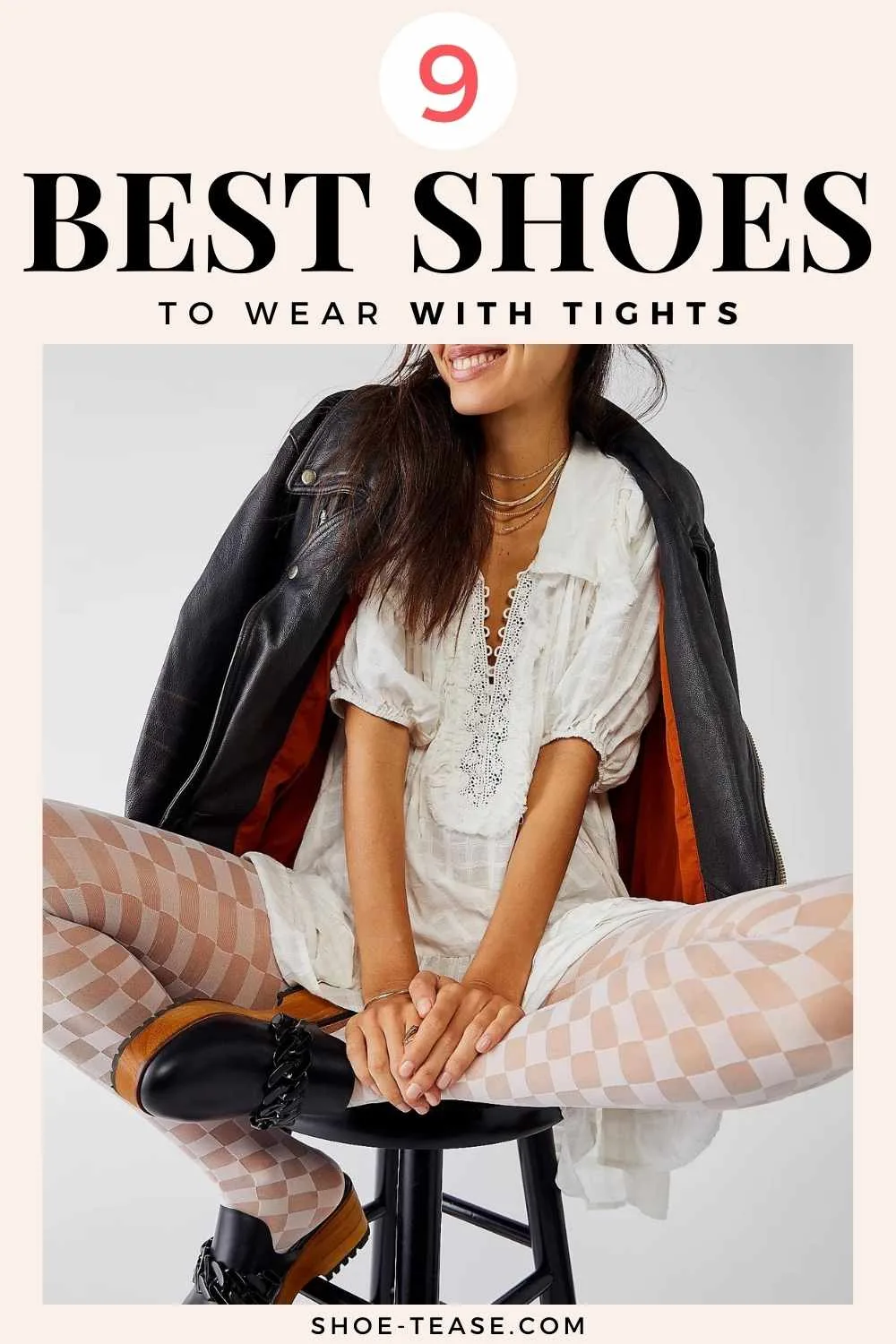 Text reading 9 best shoes to wear with tights collage with woman sitting on bench in white dress black moto jacket loafer shoes with checkered tights.