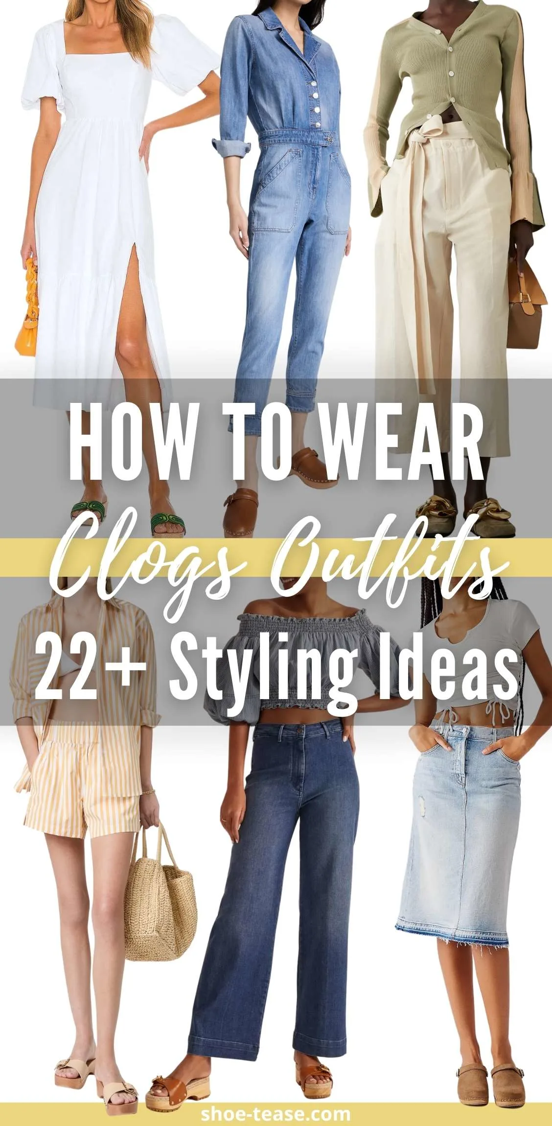 Text reading how to wear clogs outfits 22 plus styling ideas over collage of 6 women wearing different clogs outfits.