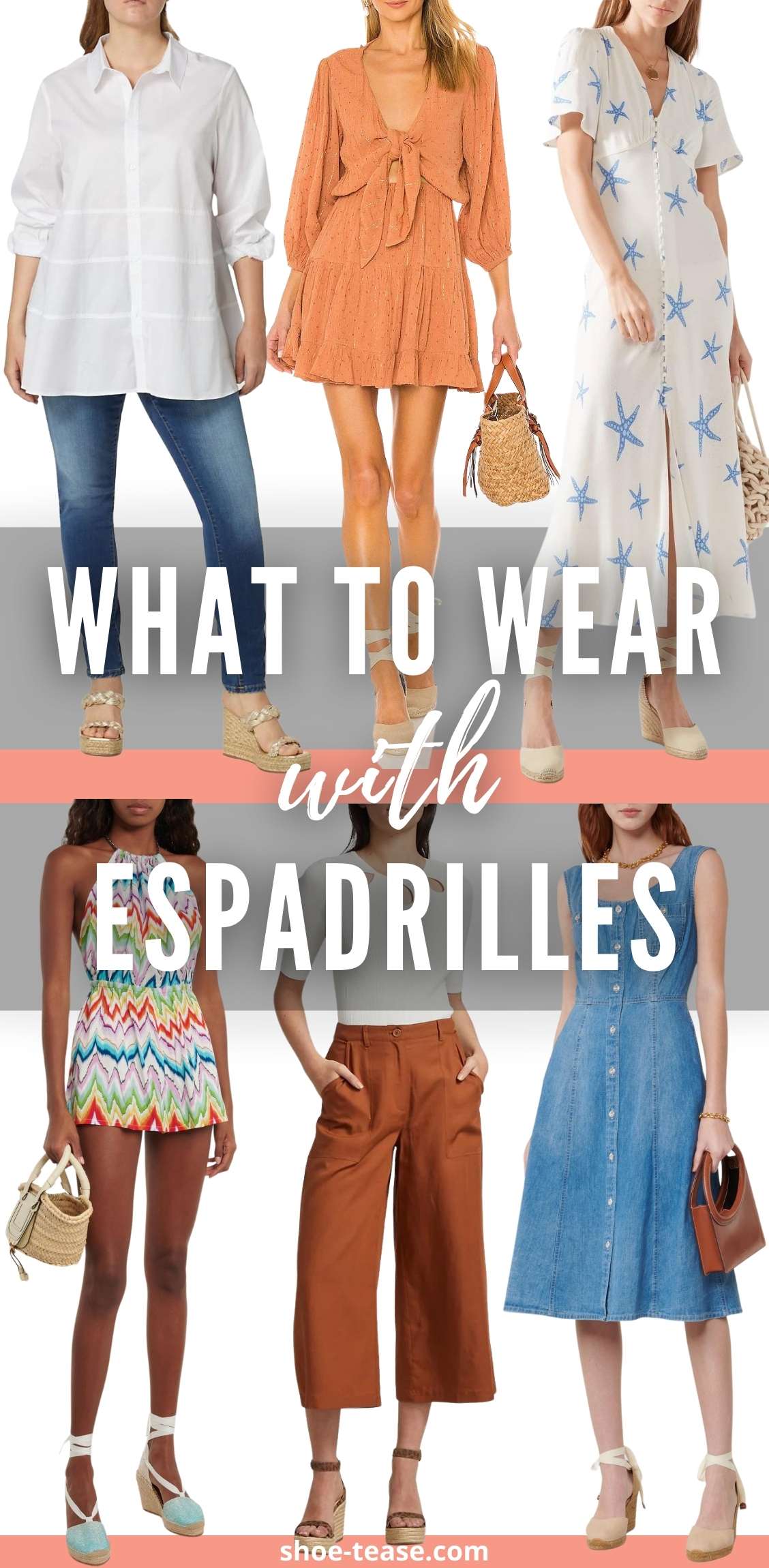 Words reading what to wear with espadrilles over collage of 6 women wearing different espadrilles outfits.