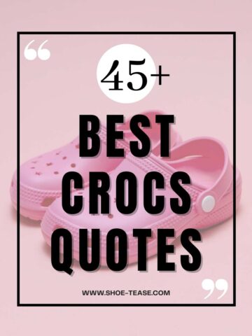 Collage with text reading 45 best crocs quotes over image of pink Crocs shoes.