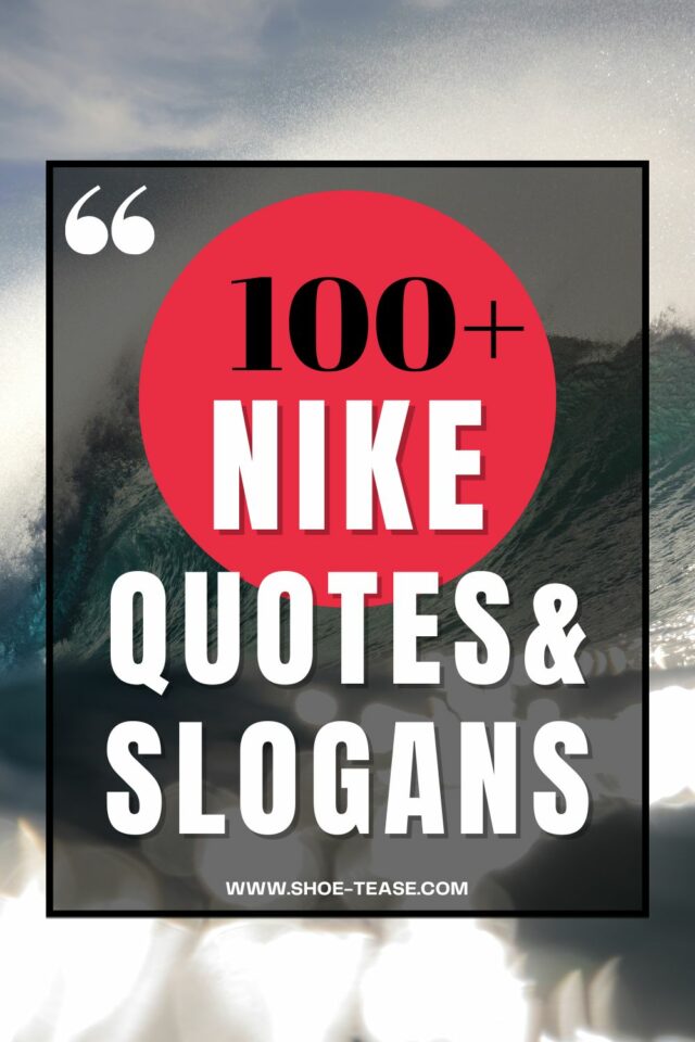 Over 100 Best Nike Quotes, Motivational Slogans and Sayings about Nike