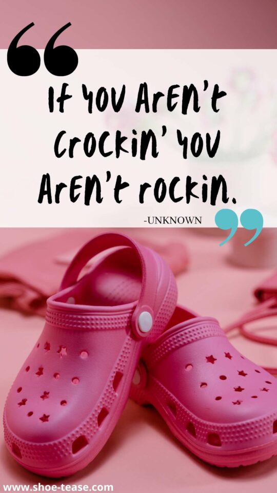 45+ Best Crocs Quotes, Sayings & Crocs Captions for Instagram