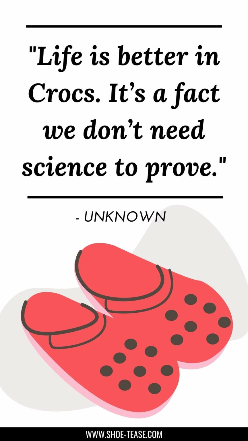 45+ Best Crocs Quotes, Sayings & Crocs Captions for Instagram