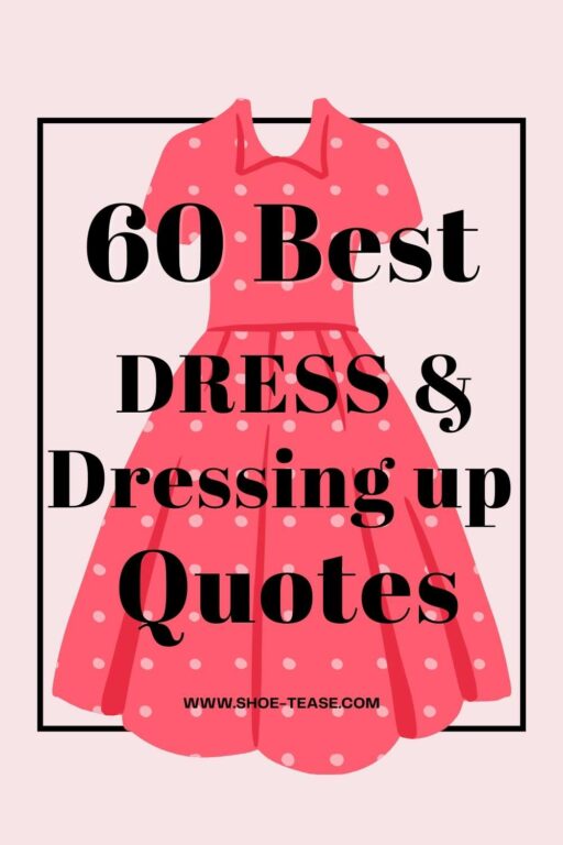 60 Best Dress Quotes, Black & Red Dress Quotes & Captions for Instagram