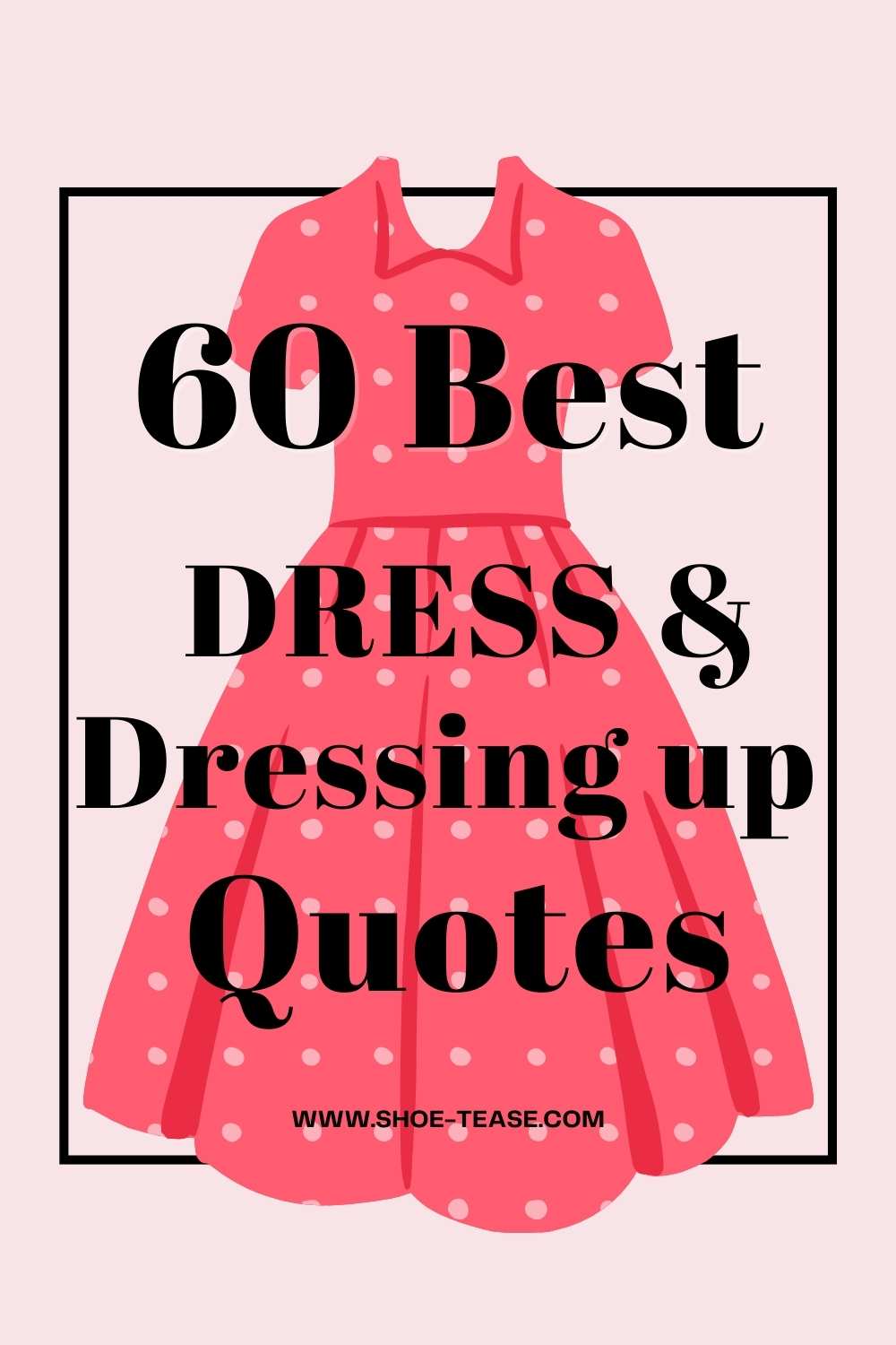 60+ Best Dress Quotes, Black & Red Dress Quotes & Captions for Instagram