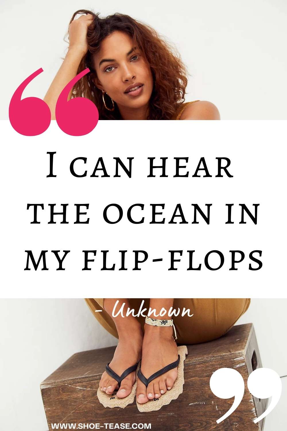 Flip flop quote reading I can hear the ocean in my flip flops over image of woman sitting on stool in flip flops.