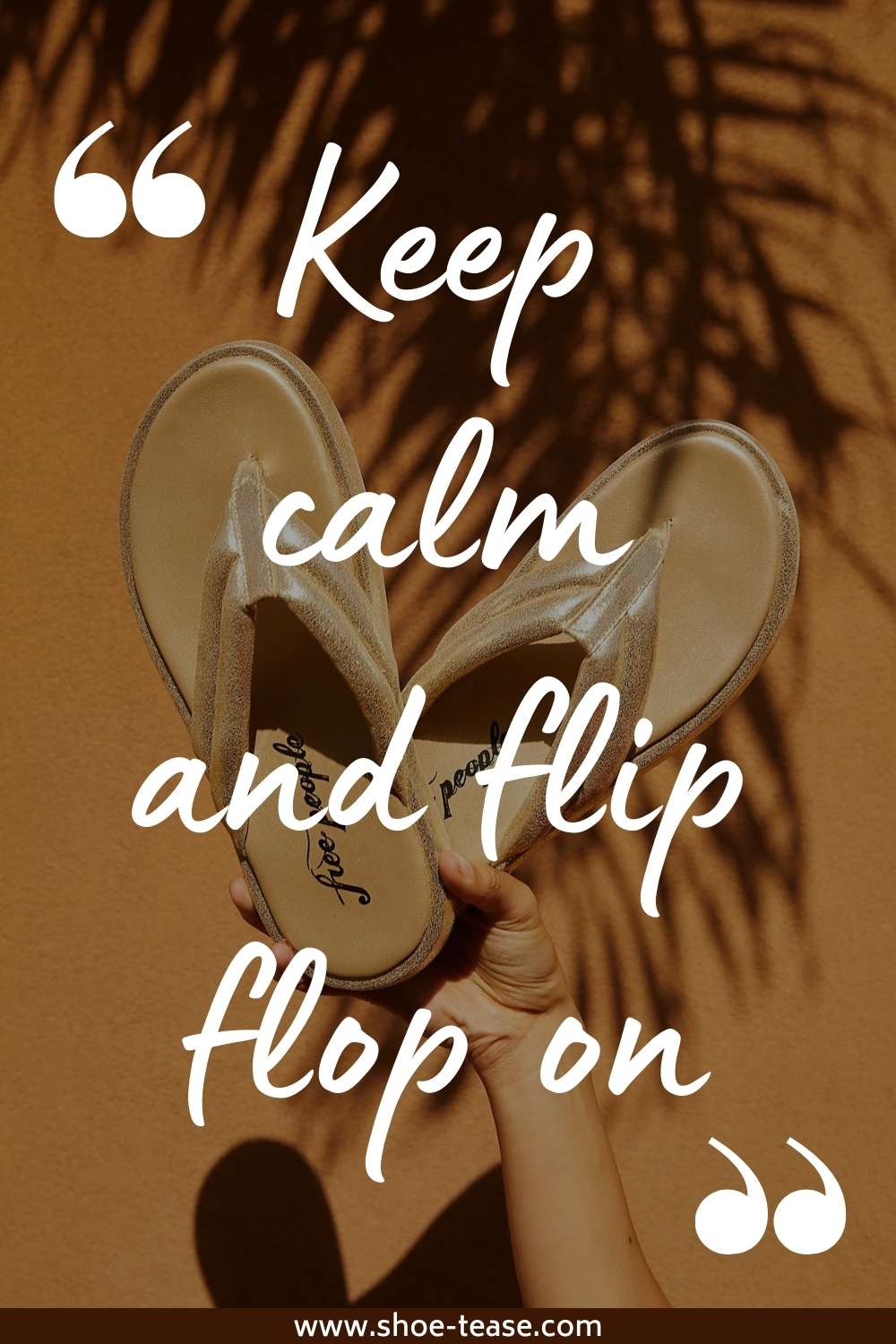 Flip flop quote reading keep calm and flip flop on over image of woman holding flip flops over palm tree shadow.