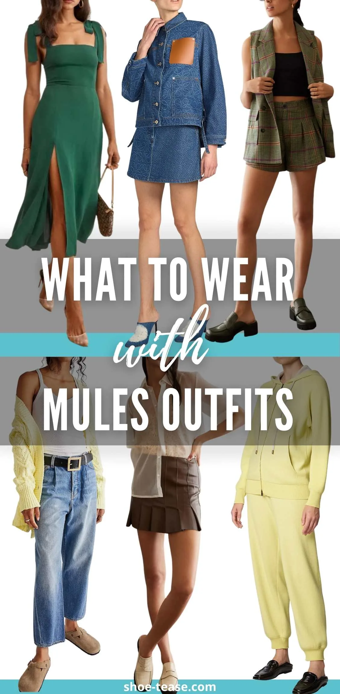 White text reading what to wear with mules outfits over collage of 6 women wearing different outfits with mules.