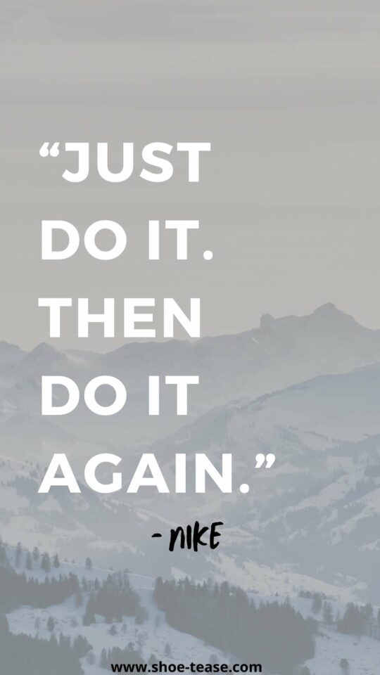 Over 100 Best Nike Quotes, Motivational Slogans and Sayings about Nike