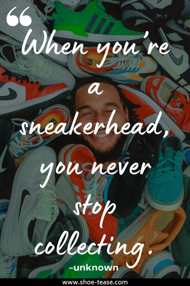 100+ New Sneakers Quotes, Sayings & Sneaker Captions for Instagram
