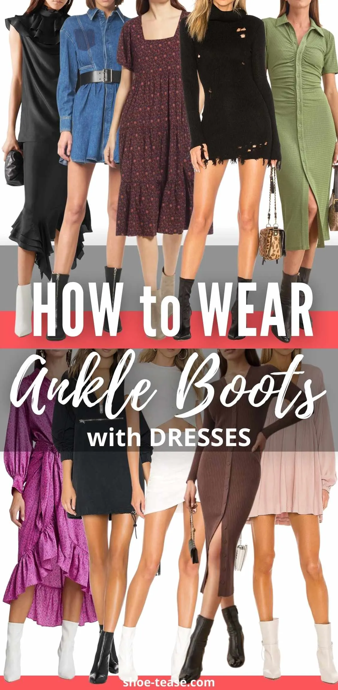 Collage of 10 women wearing different dresses with ankle boots under text reading how to wear ankle boots with dresses.