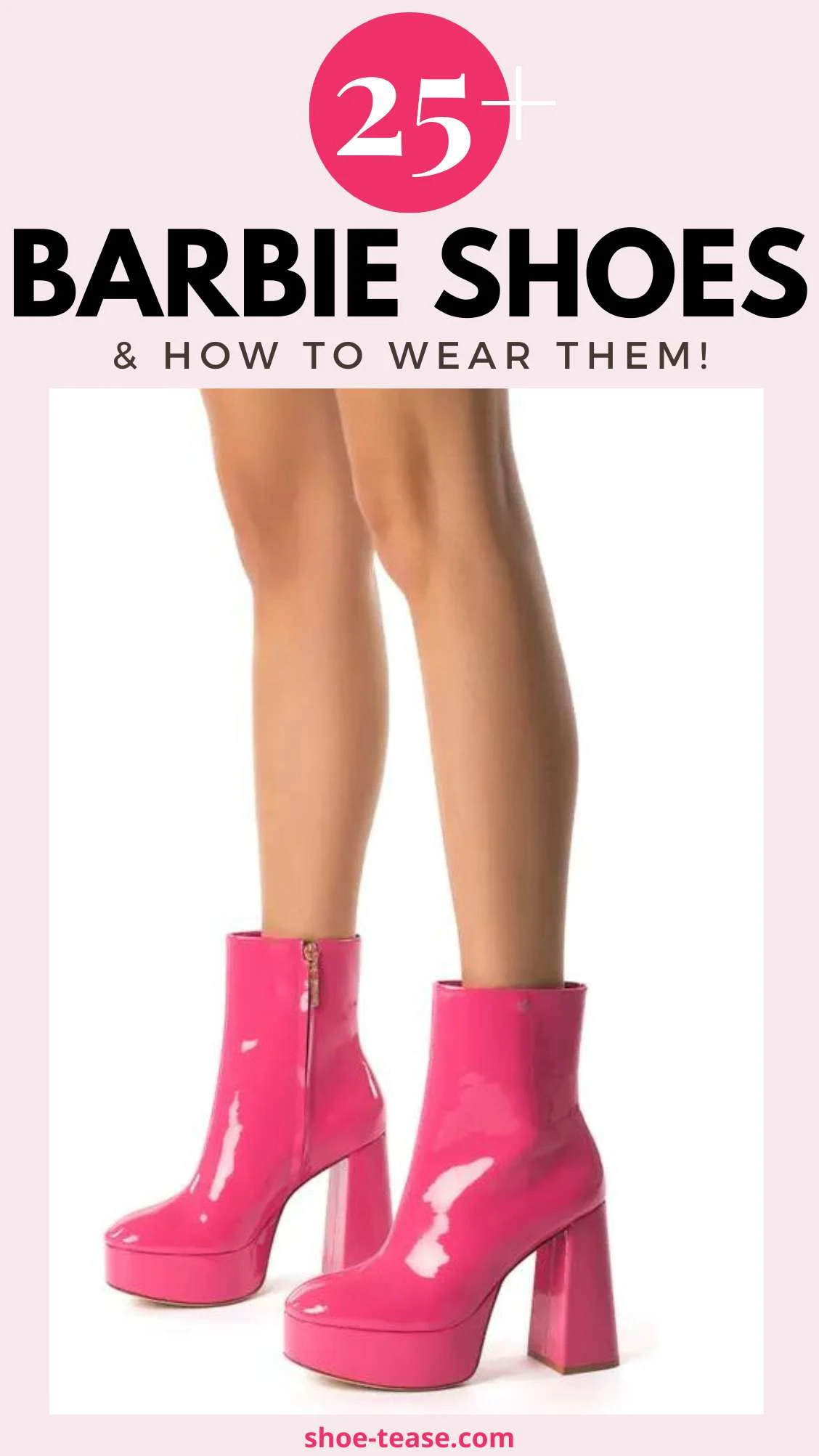 Woman wearing barbie core fashion shoes in platform boot form under text reading 25 plus barbie shoes and how to wear them.