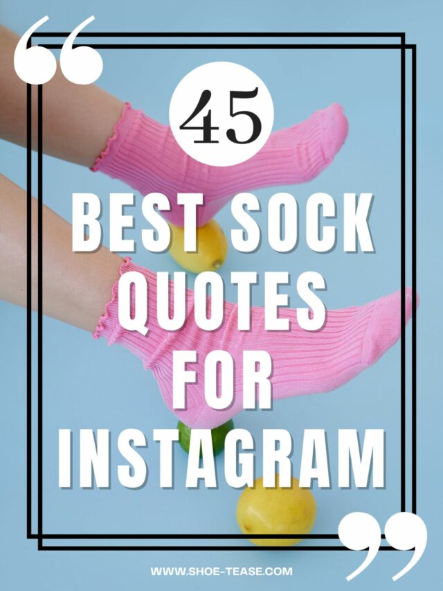 Best Socks Quotes – Classic & Funny Sock Captions For Instagram Story ...