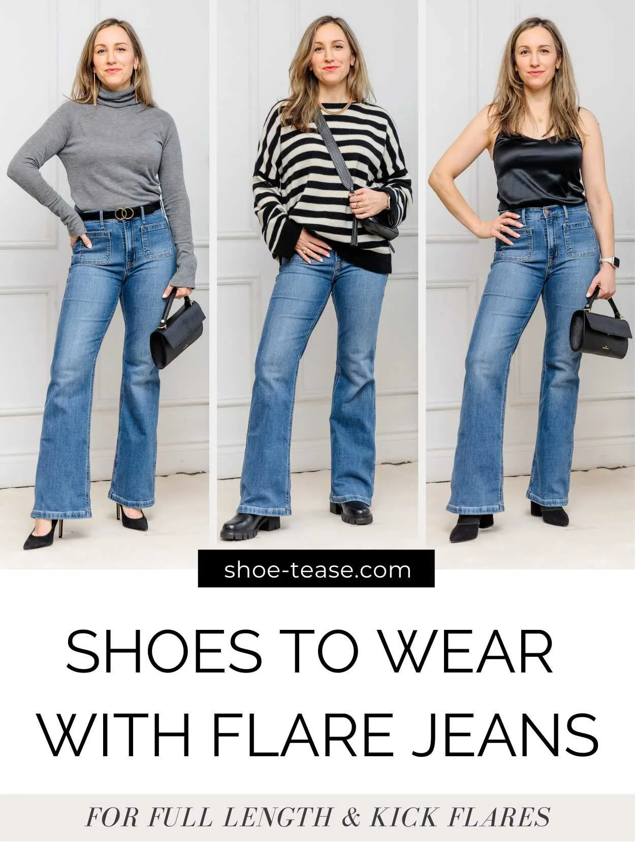 Collage of a woman wearing flare jeans with 3 different shoes under text reading shoes to wear with flare jeans with full length and kick flares